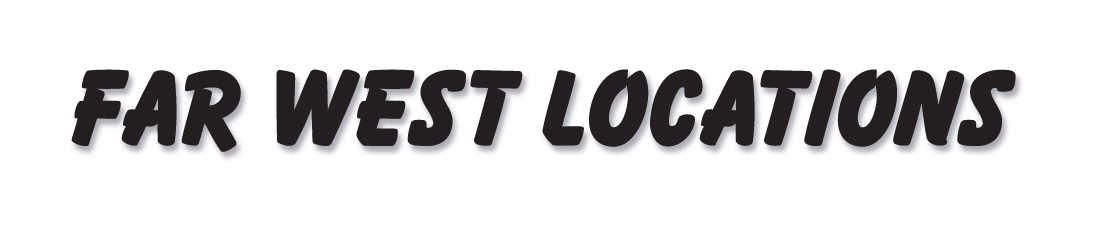 Far West Locations
